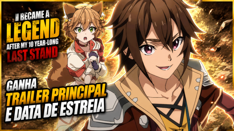 I Became a Legend After My 10 Year-Long Last Stand Ganha Trailer Principal e Data de Estreia